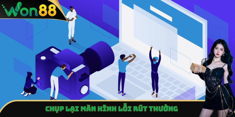 Won88 Không Cho Rút Tiền? Sự Thật Hay Hiểu Lầm? Giải Đáp A-Z 4 Chụp lại màn hình lỗi rút thưởng