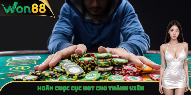 Won88 Casino - Sân Chơi Đỉnh Cao, Rinh Thưởng Khủng 2025 5 Hoàn cược cực hot cho thành viên