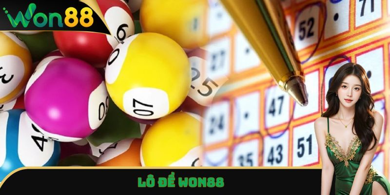 Lô Đề Won88 - Chốt Số Siêu Tốc, Làm Giàu Nhanh Chóng 7 Lô đề Won88