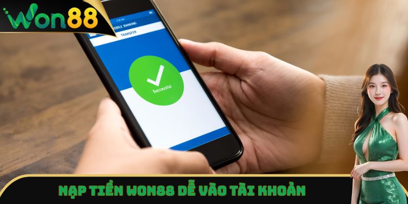Won88 - Nhà Cái Cược Thể Thao, Casino Trực Tuyến Uy Tín 19 Nạp tiền Won88 dễ vào tài khoản
